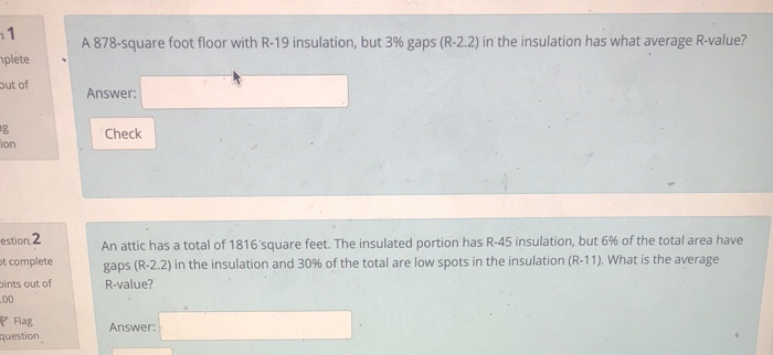 Solved A 878 Square Foot Floor With R 19 Insulation But