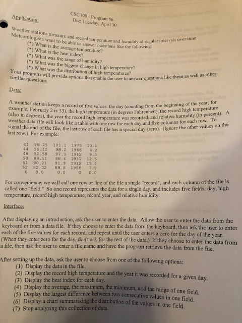 Program W Due Tuesday, April 30 Weather Meteorologists stations measure and record temperature and humidity at regu want to b