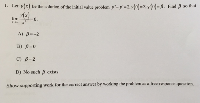 Solved Let Y X Be The Solution Of The Initial Value Prob Chegg Com