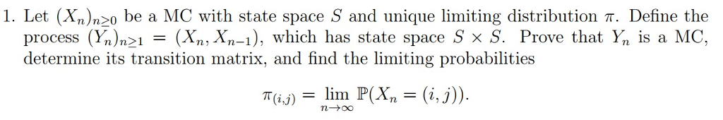 Solved 1 Let N 0 Be A Mc With State Space S And Uniq Chegg Com