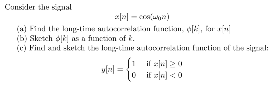 Solved Consider The Signal X N Cos Won A Find The L Chegg Com