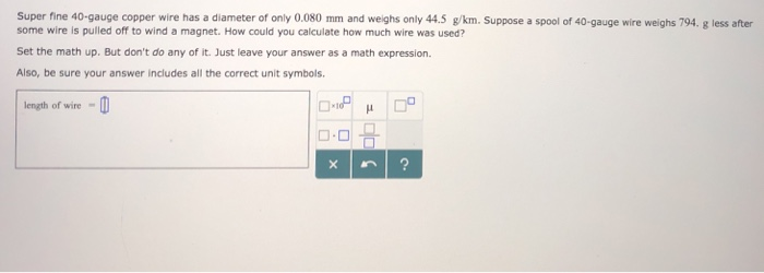 Super Fine 40 Gauge Copper Wire Has A Diameter Of Chegg 