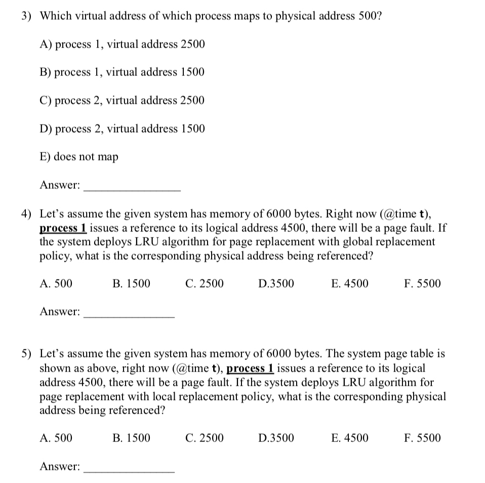 3) Which virtual address of which process maps to physical address 500? A) process 1, virtual address 2500 B) process 1, virt