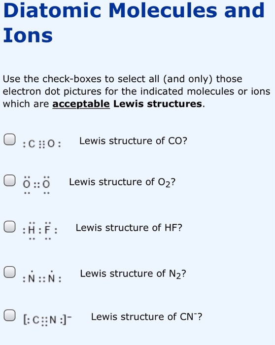 Solved Diatomic Molecules And Ions Use The Check Boxes To Chegg Com