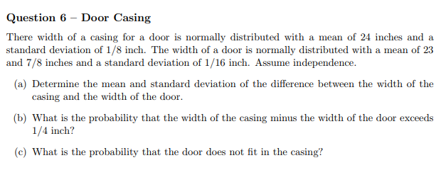 Solved Question 6 Door Casing There Width Of A Casing F