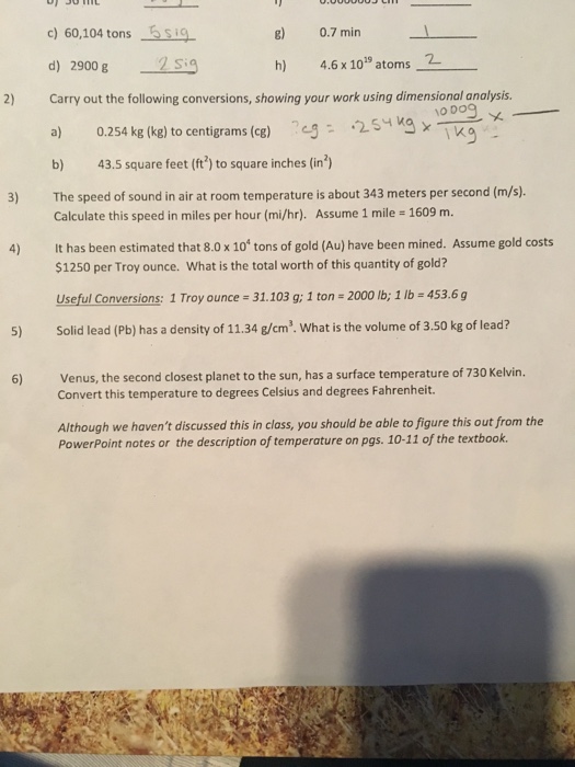 Solved 60 104 Tons 2900 G 0 7 Min 4 6 Times 10 19 Atoms Chegg Com
