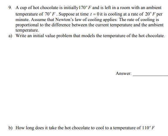 9 A Cup Of Hot Chocolate Is Initially 170 F And Is Chegg Com