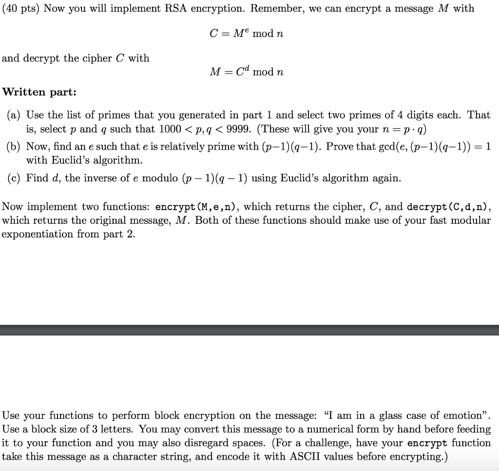 Solved 40 Pts Now You Will Implement Rsa Encryption Re Chegg Com