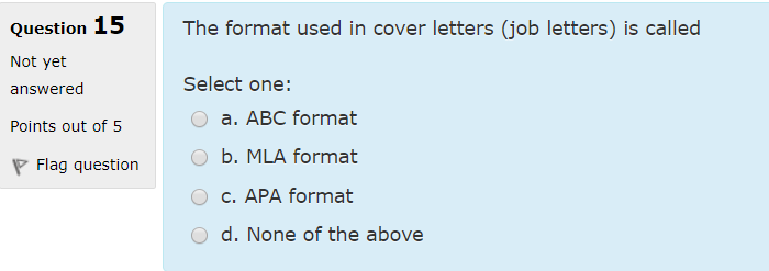 Solved Question 15the Format Used In Cover Letters Job L Chegg Com