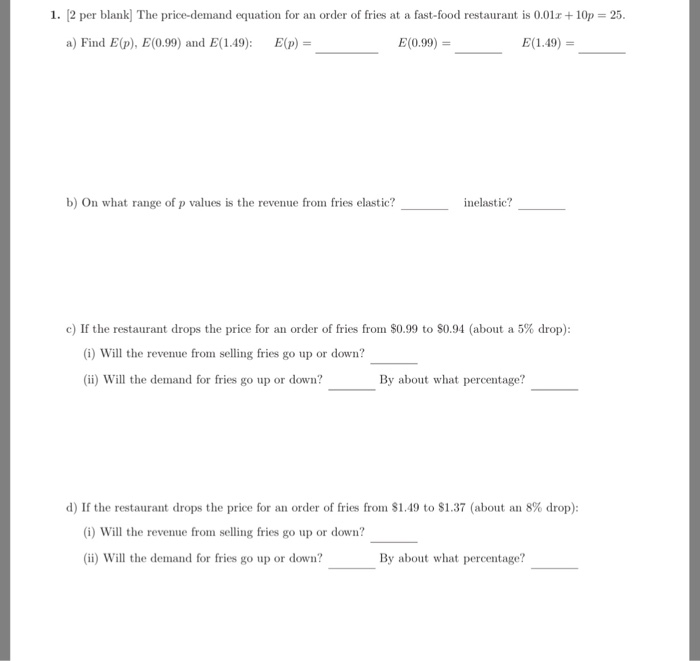 Solved 1 2 Per Blank The Price Demand Equation For An O Chegg Com