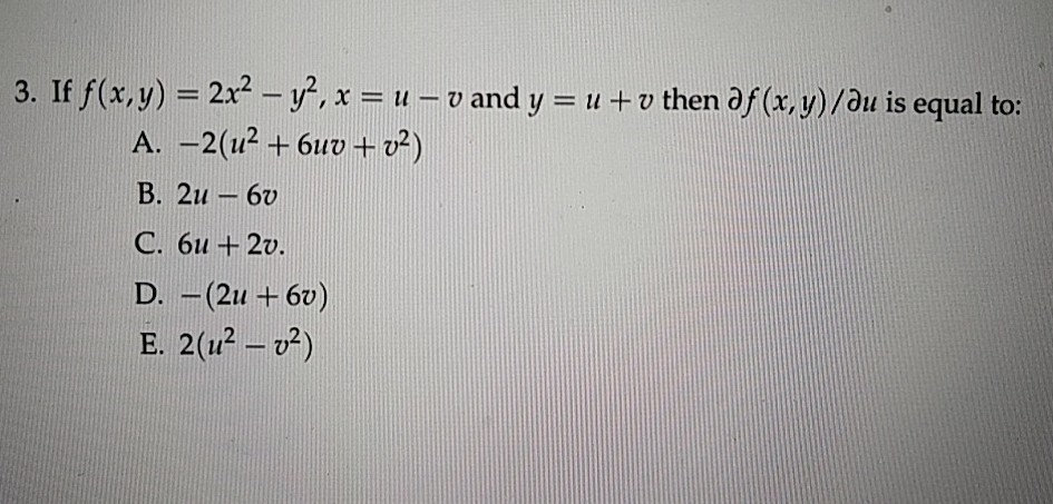 Solved 3 If F X Y 2x2 Y2 X U V And Y U V Then A Chegg Com