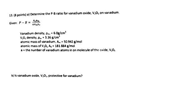 Solved 13 8 Points A Determine The Pb Ratio For Vanad Chegg Com