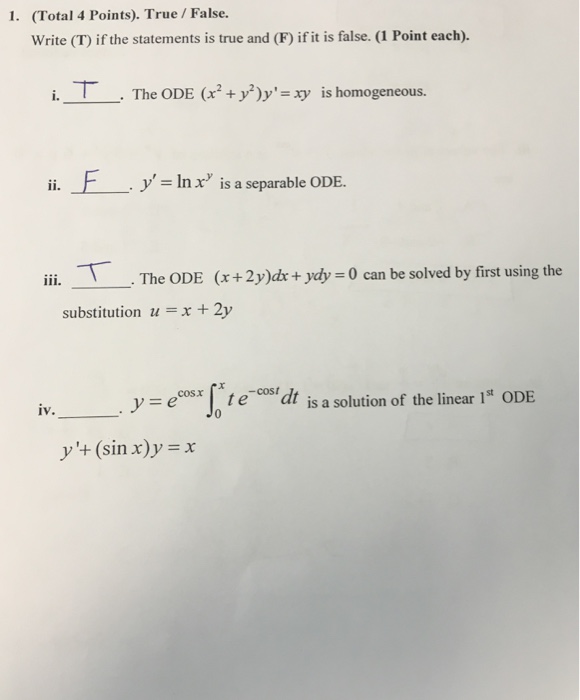 Solved True False Write T If The Statements Is True And Chegg Com