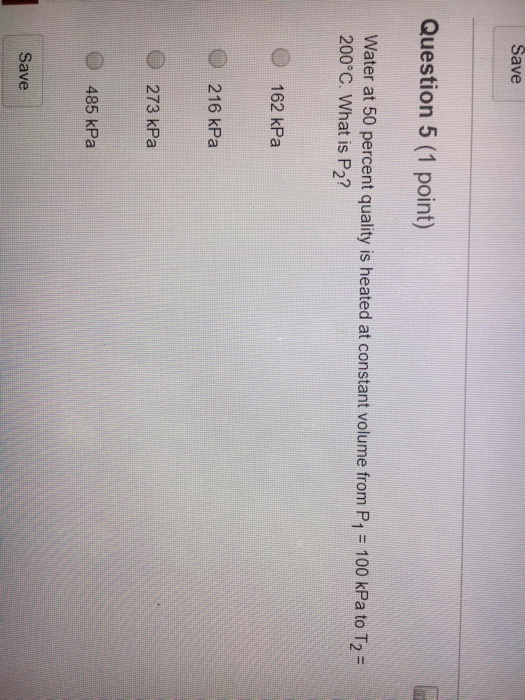 Solved Save Question 5 (1 Point) Water At 50 Percent Qual