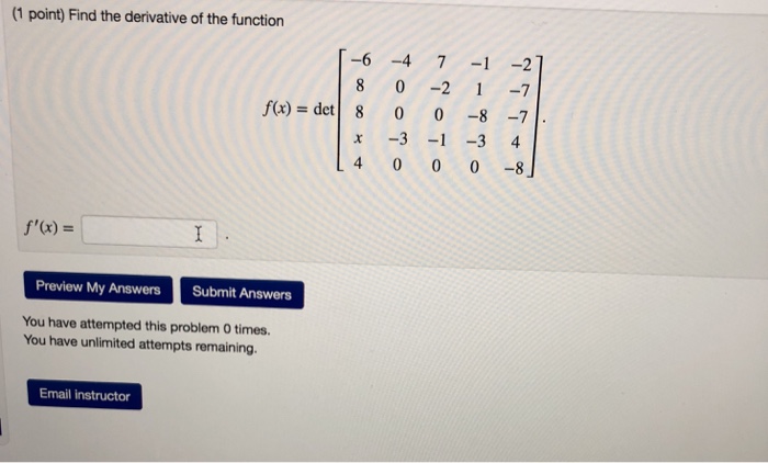 Solved 1 Point Find The Determinant Of The N N Matrix A Chegg Com
