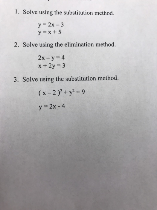 1 Solve Using The Substitution Method Y 2x 3 Y X 5 Chegg Com