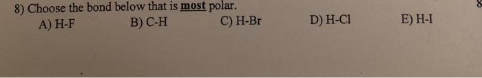 Solved 4) Which Molecule Contains The Most Polar Bonds? 4