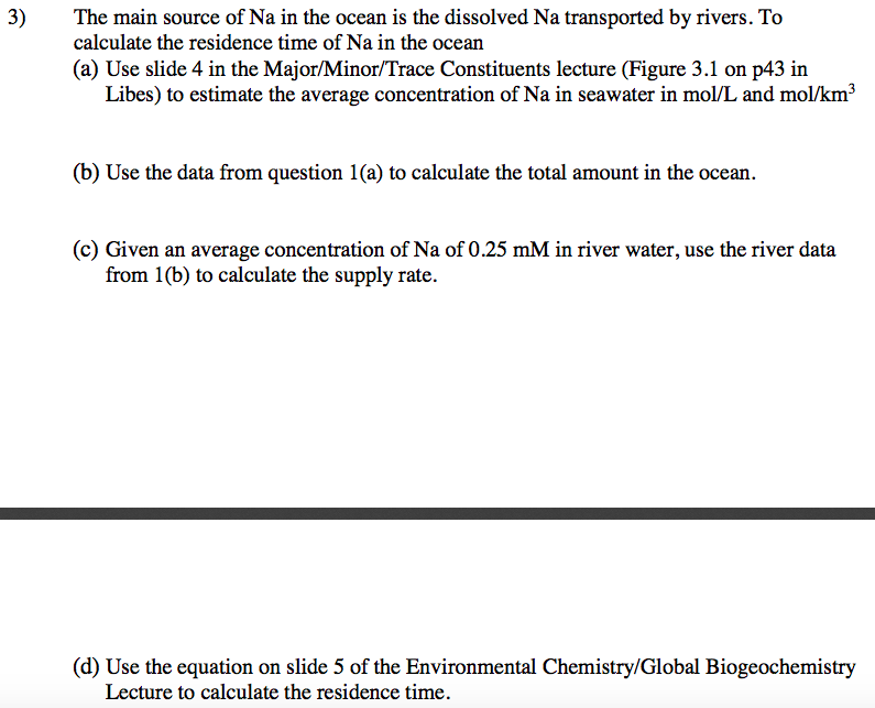 Concentrations C Of Solutes Inr Seawater Pb Be Ce Chegg Question Concentrations C Of Solutes Inr Seawater Pb Be Ce Sn Rb Dy Al Lu Tm Cu Eu 10 9 Concentration M