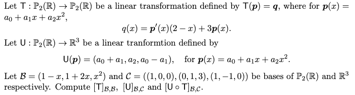 Solved Let T P2 R P2 R Be A Linear Transformation Chegg Com