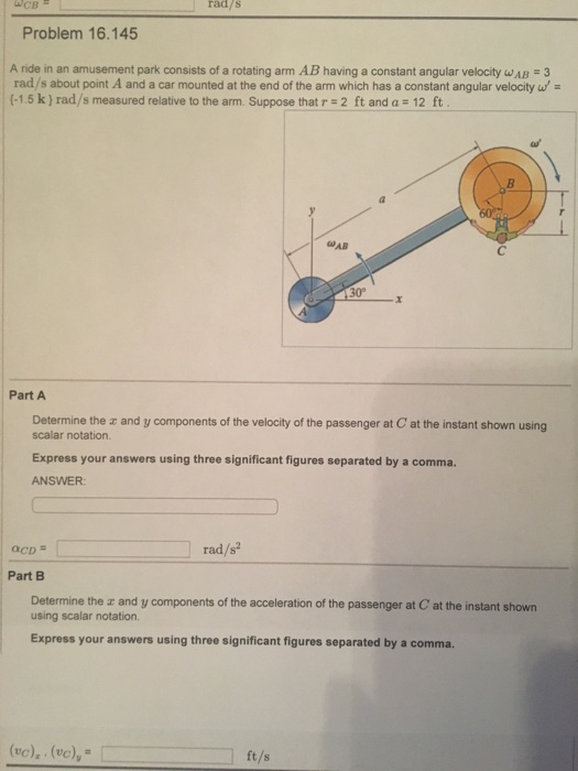 Solved Rad/S Problem 16.145 A Ride In An Amusement Park | Chegg.com