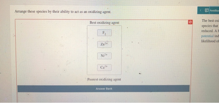 Solved Arrange These Species By Their Ability To Act As A