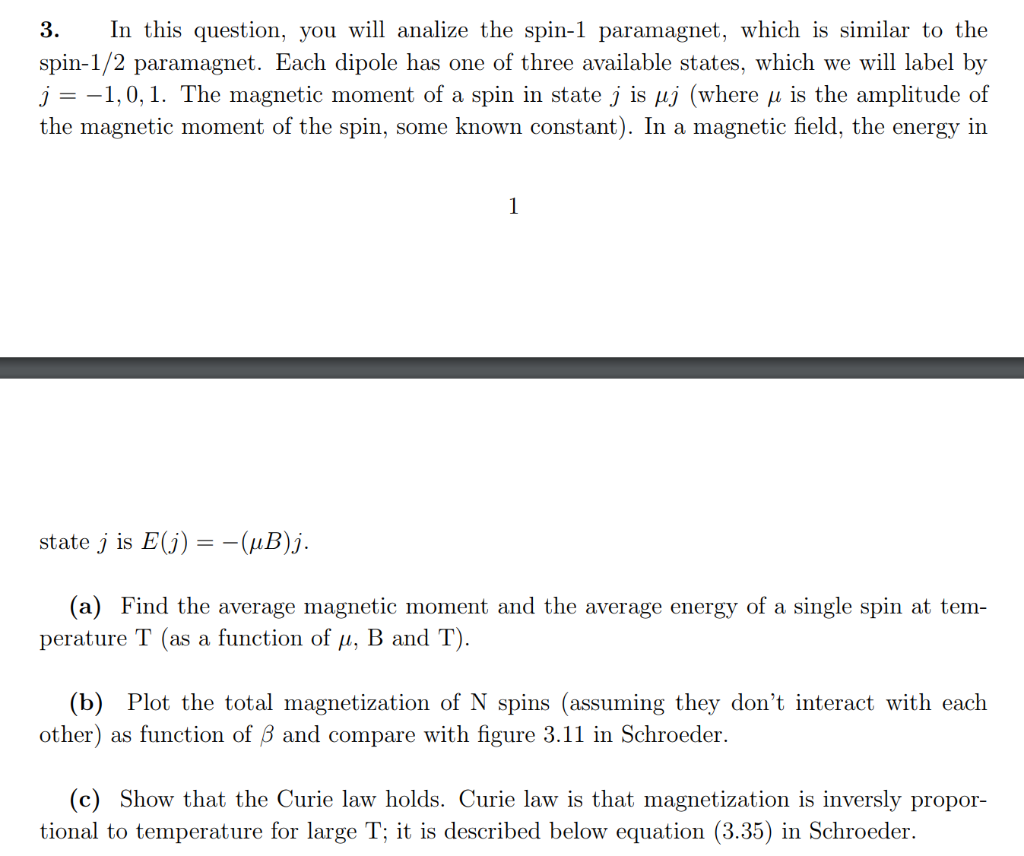 Solved In This Question You Will Analize The Spin 1 Para Chegg Com