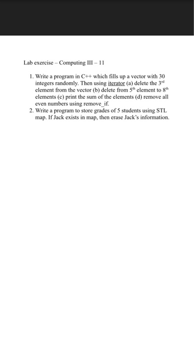 Solved Lab Exercise Computing Iii 11 1 Write A Program I Chegg Com