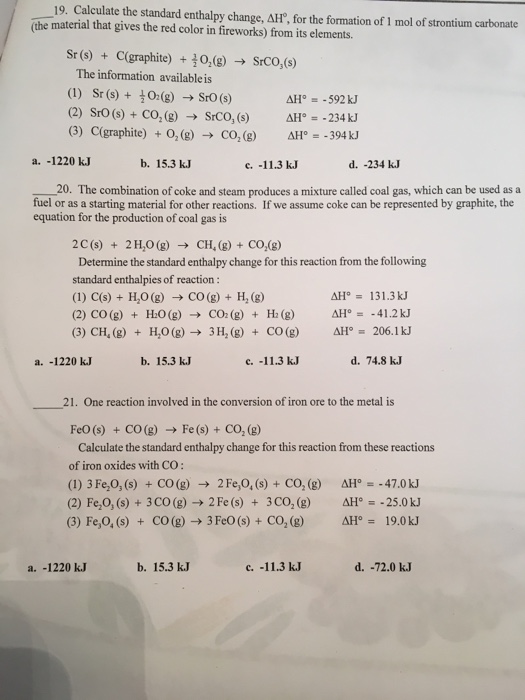 Solved 19 Calculate The Standard Enthalpy Change Ah Fo Chegg Com