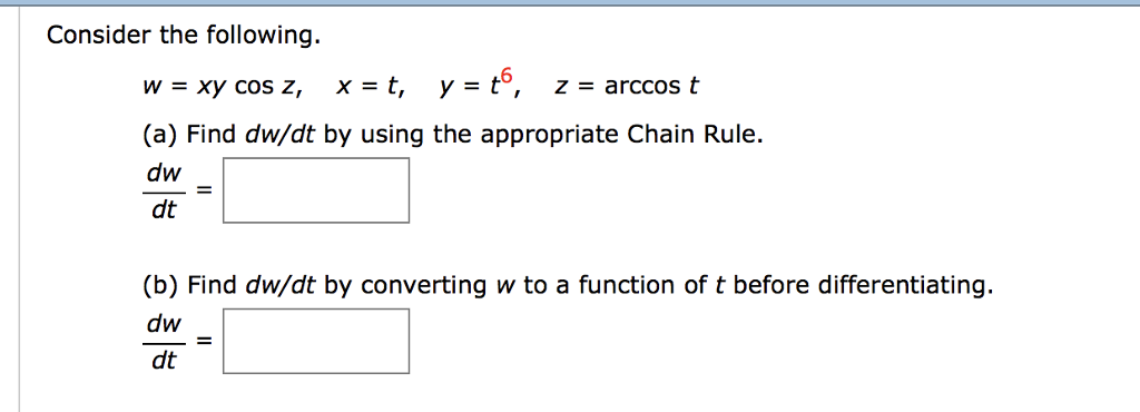 Consider The Following A Find Dw Dt Using The Chegg 