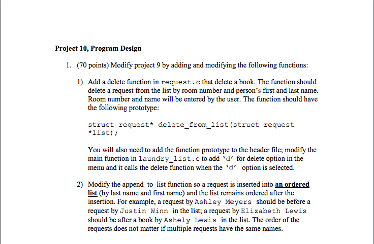 Project 10, Program Design 1. (70 points) Modify project 9 by adding and modifying the following functions 1) Add a delete fu