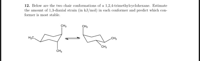 Solved 12 Below Are The Two Chair Conformations Of A 12