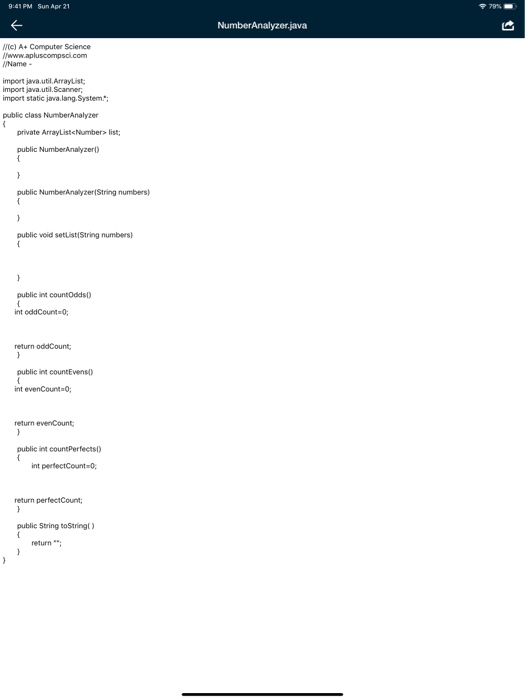 9:41PM Sun Apr 21 79%- NumberAnalyzer.java WIc) A+ Computer Science Name import java.utl.Arraylist import java.util.Scanner i
