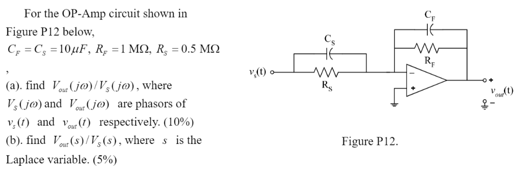 Solved For The Op Amp Circuit Shown In Figure P12 Below Chegg Com
