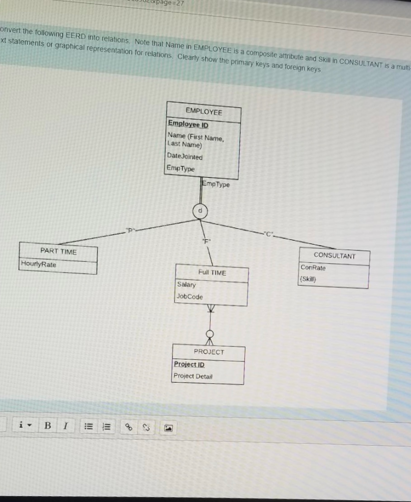 2&page 27 onvert the following EERD into relations. Note that Name in EMPLOYEE is a composite attribute and Skill in CONSULTA
