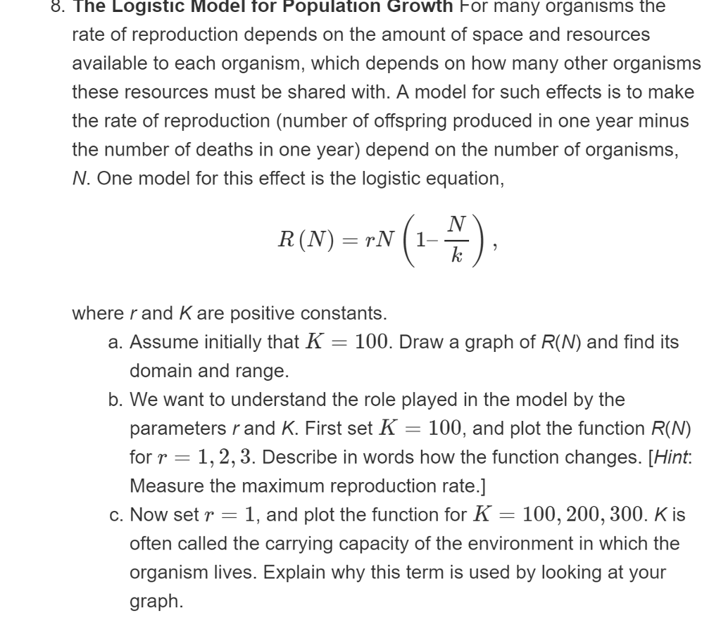 Solved 8 The Logistic Model For Population Growth For Ma