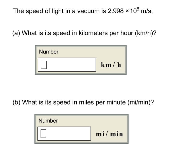Solved The speed of light in a vacuum is 2.998 x 108 Chegg.com