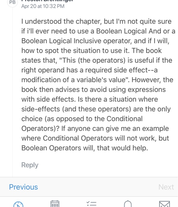 Apr 20 at 10:32 PM I understood the chapter, but Im not quite sure if ill ever need to use a Boolean Logical And or a Boole