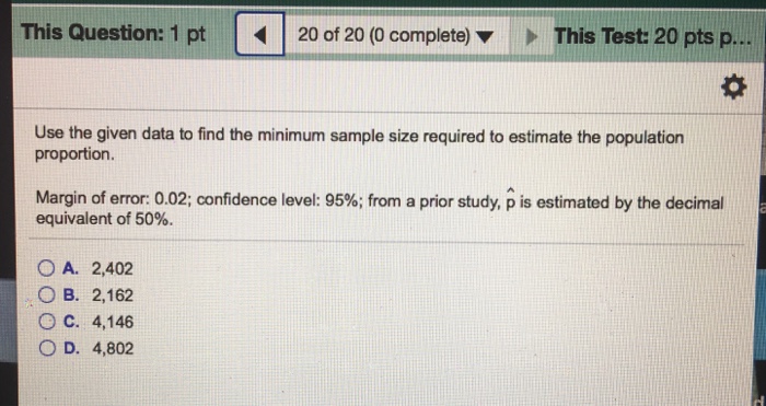 Solved Use The Given Data To Find The Minimum Sample Size Chegg Com
