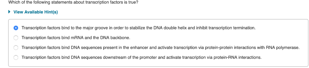 Solved Which Of The Following Statements About Transcription | Chegg.com Solved Which Of The Following Statements About Transcription | Chegg.com