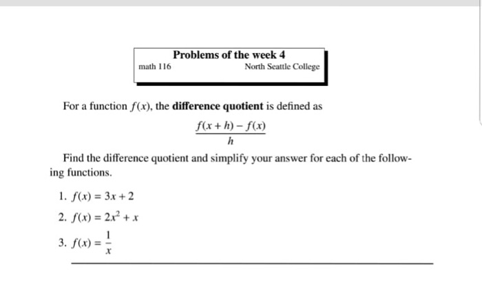 Problems Of The Week 4 Math 116 North Seattle College Chegg Com