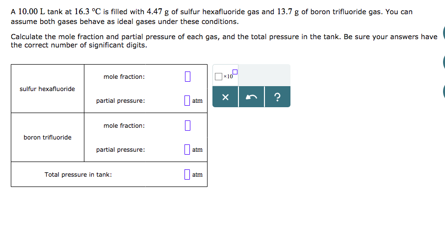 Solved A 10.00 L Tank At 16.3 °C Is Filled With 4.47 G Of