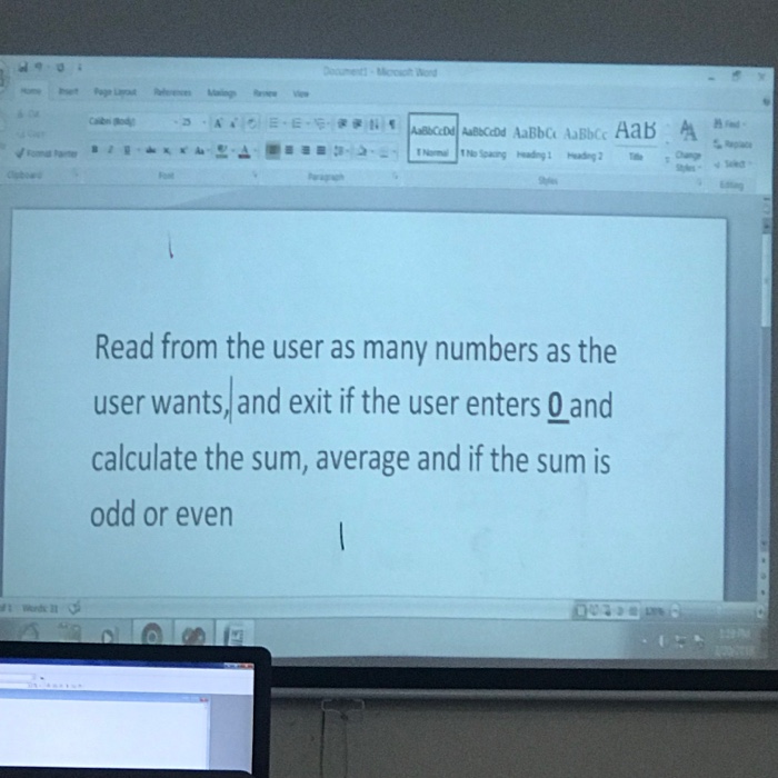 Auscod AaBbo Aubb AaB A Read from the user as many numbers as the user wants,and exit if the user enters 0 and calculate the sum, average and if the sum is odd or even