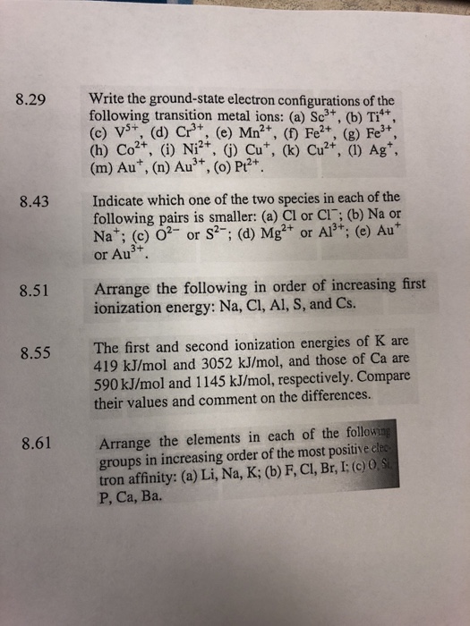 Solved 8 29 Write The Ground State Electron Configuration Chegg Com