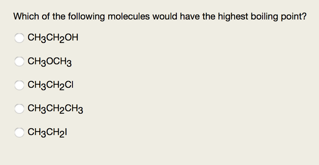 Solved Which Of The Following Molecules Would Have The | Chegg.com Solved Which Of The Following Molecules Would Have The | Chegg.com