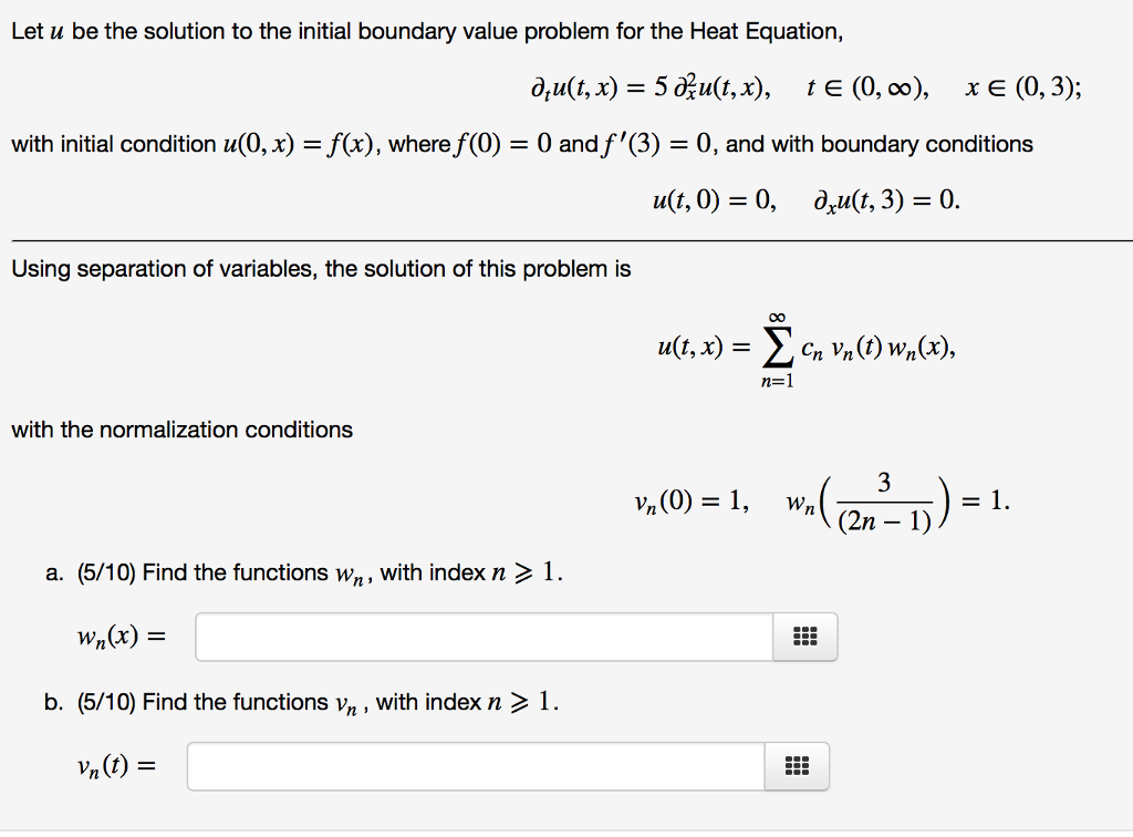 Let U Be The Solution To The Initial Boundary Valu Chegg Com