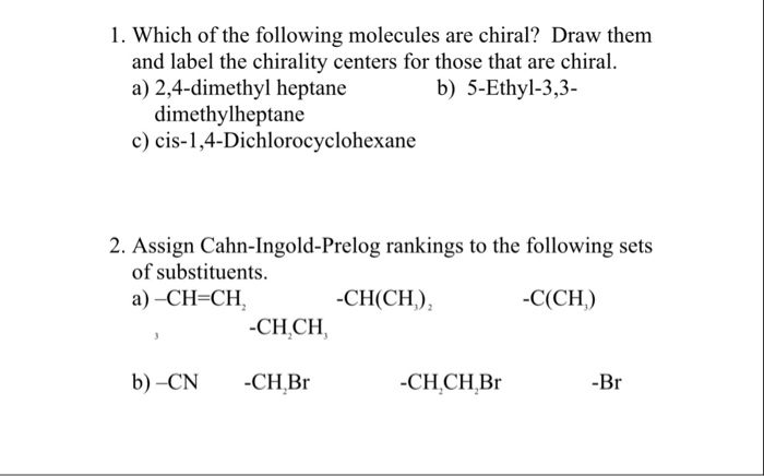 Solved 1 Which Of The Following Molecules Are Chiral Dr