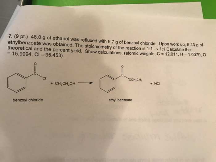 Solved 7 9 Pt 48 0 G Of Ethanol Was Refluxed With 6 7 G Chegg Com