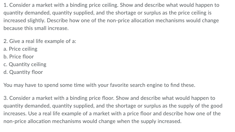 Solved 1 Consider A Market With A Binding Price Ceiling