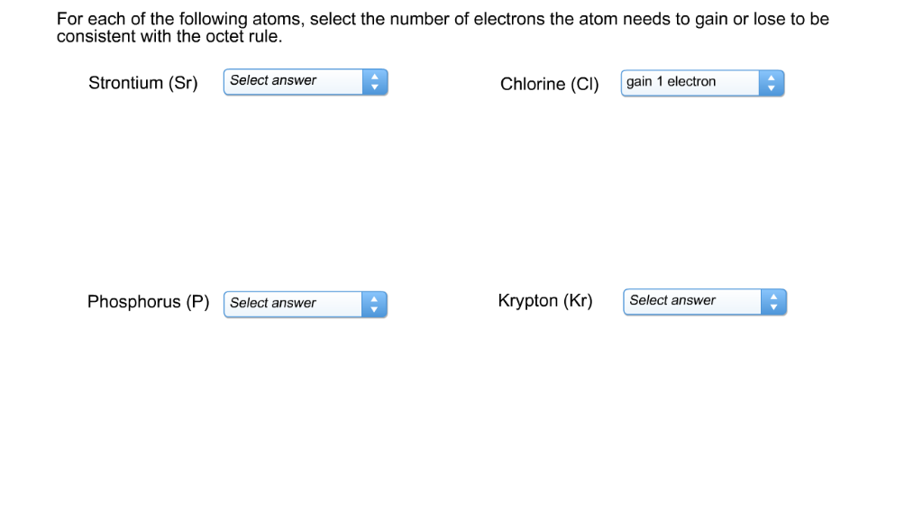 Solved For each of the following atoms, select the number of 