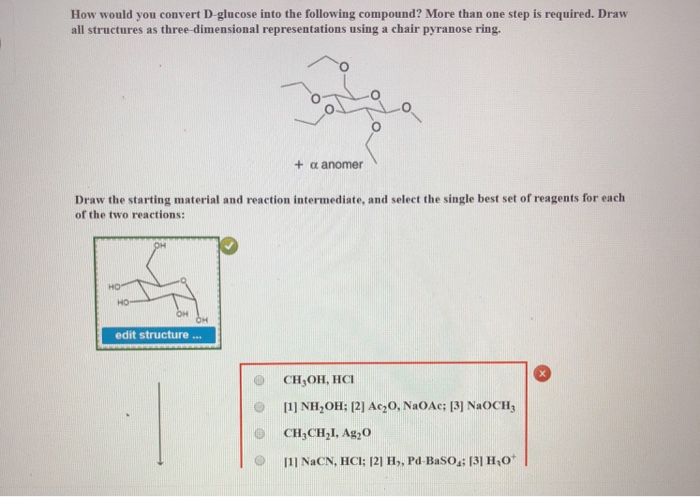 Solved How Would You Convert D Glucose Into The Following